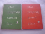 Głos przyrody wiosna lato jesień zima. Kowalewska