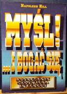 MYŚL! ...i bogać się (Podręcznik człowieka interesu), Napoleon HILL [EMKA]