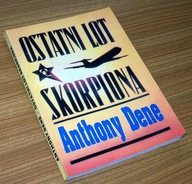 OSTATNI LOT SKORPIONA Anthony Dene