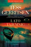 Lato tajemnic. Seria Klub Martini. Tom 2 Tess Gerritsen