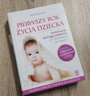 Pierwszy rok życia dziecka. Heidi Murkoff