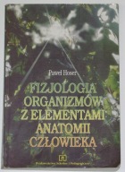 Fizjologia organizmów z elementami anatomii człowieka P.Hoser