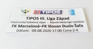 bilet FK MARCELOVA (3 Liga Słowacja)