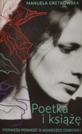Poetka i książę Manuela Gretkowska