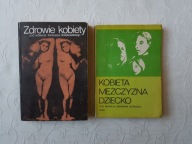 ZDROWIE KOBIETY + MĘŻCZYZNA DZIECKO/CIĄŻA PORÓD STRES WYCHOWANIE GIMNASTYKA