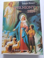 Spełniony sen Teresio Bosco