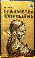 BUKANIERZY amerykańscy, John ESQUEMLING [Wydawnictwo Morskie, Gdynia 1972]