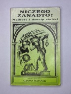 Niczego zanadto! Mądrość i dowcip stuleci Aldona Różanek