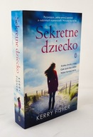 Książka Sekretne dziecko – Kerry Fisher, literatura obyczajowa używana
