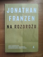 Na Rozdrożu Jonathan Franzen