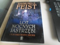 Lot Nocnych Jastrzębi Raymond E. Feist