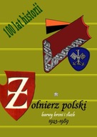 Barw broni i służb 1943-1989 cz.2 tom 1