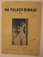 NA FALACH DUNAJU - Walc, I. Ivanovici, Z. Pflanz - NUTY