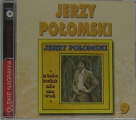 Jerzy Połomski–Z Tobą Świat Nie Ma Wad CD BDB