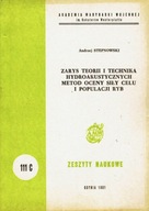 Zarys teorii technika hydroakustycznych metod oceny siły celu populacji ryb