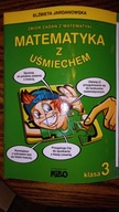 Matematyka z uśmiechem Zbiór zadań z matematyki klasa 3