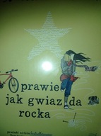 Prawie jak gwiazda rocka Matthew Quick
