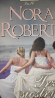 Trzy siostry Nora Roberts kieszonkowe