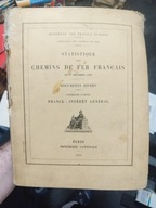 Statistique des Chemins de Fer Français (do 31.12.1898) 1900 Kolej żelazna