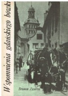WSPOMNIENIA GDAŃSKIEGO BÓWKI Zwarra tom 1