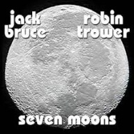 JACK BRUCE ROBIN TROWER seven moons CD 2008 Album Cream/ Procol Harum