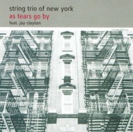 String Trio Of New York-As Tears Go By/New Edition