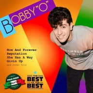 BOBBY "O" - the BEST of the BEST (Italo Disco remaster album)