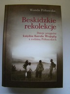 Beskidzkie rekolekcje Wanda Półtawska