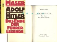 Adolf Hitler: koniec legendy Fuhrera Werner Maser