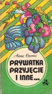 Prywatka, przyjęcie i inne .. Anna Czerni