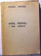 MIŁOSZ, Czesław - Król Popiel i inne wiersze [Pojezierze, Suwałki 1981]