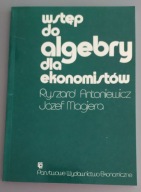 Wstęp do algebry dla ekonomistów Antoniewicz