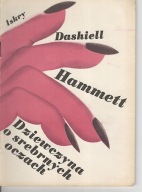 Dashiell Hammett Dziewczyna o srebrnych oczach