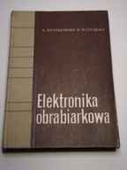 ELEKTRONIKA OBRABIARKOWA Mystkowski Winiarski