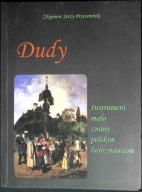 Dudy. Instrument mało znany polskim ludoznawcom