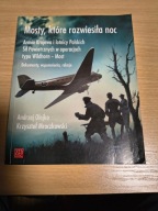 Mosty które rozwiesiłą noc Mroczkowski Krzysztof, Olejko Andrzej