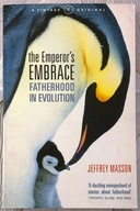 The Emperor's Embrace. Fatherhood in Evolution.