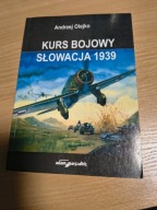 Kurs bojowy Słowacja 1939 Andrzej Olejko