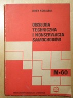 Kowalski - Obsługa techniczna i konserwacja samochodów M-60