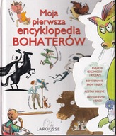 Moja pierwsza encyklopedia bohaterów ; jak nowa