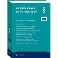 Prawo pracy. Zbiór przepisów. Stan prawny na 4 sierpnia 2022 r. Wydanie 36.