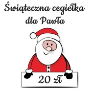 Boże Narodzenie świąteczna cegiełka charytatywna - pomoc Pawłowi