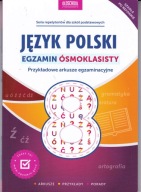 Język polski. Egzamin ósmoklasisty M Rokicka, S Stolarczyk