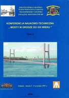 Mosty w drodze do XXI wieku Tom II