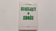 Buszujący w zbożu Jerome David Salinger ładny czysty egzemplarz