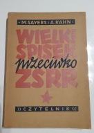 WIELKI SPISEK PRZECIWKO ZSRR M. Sayers i A. Kahn
