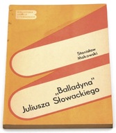 "Balladyna" Juliusza Słowackiego Stanisław Makowski