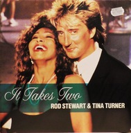 Rod Stewart & Tina Turner – It Takes Two Warner Bros. Records –7599-21815-0