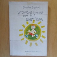 Strzyżewski - Wychowanie fizyczne poza salą gimnastyczną