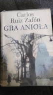 Gra anioła Carlos Ruiz Zafon
